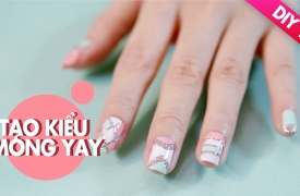 Tự tạo kiểu móng tay cùng Ngọc Thảo