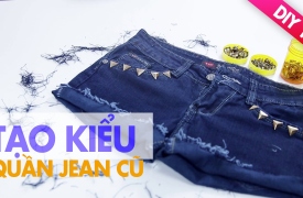 Tạo kiểu cho quần jean cũ